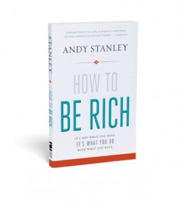 how-to-be-rich-andy-stanley